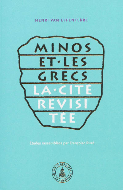 Minos et les Grecs : la cité revisitée