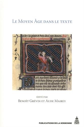 Le Moyen Âge dans le texte : cinq ans d'histoire textuelle au Laboratoire de médiévistique occidentale de Paris