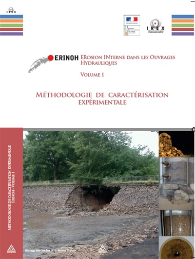 ERINOH, Erosion interne dans les ouvrages hydrauliques. 1 , Méthodologie de caractérisation expérimentale