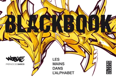 Blackbook : les mains dans l'alphabet