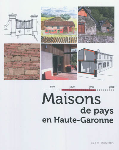 Maisons de pays en Haute-Garonne...
