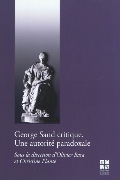 George Sand critique, une autorité paradoxale