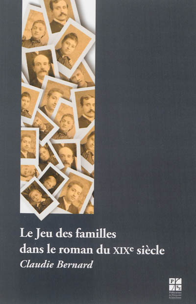 Le jeu des familles dans le roman français du XIXe siècle