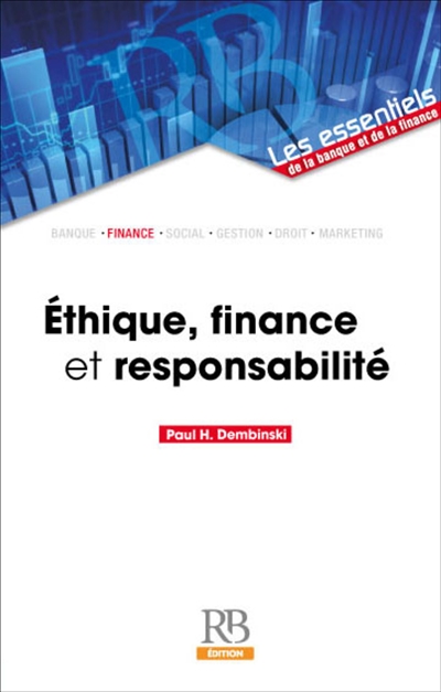 Éthique et responsabilité en finance : quo vadis ?