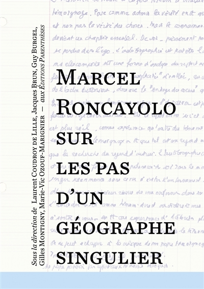 Marcel Roncayolo sur les pas d'un géographe singulier