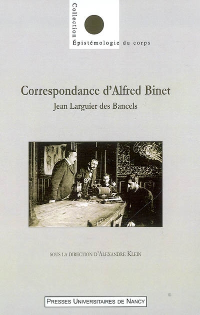 Correspondance d'Alfred Binet [avec] Jean Larguier des Bancels