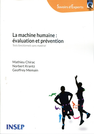 La machine humaine : évaluation et prévention : tests fonctionnels sans matériel
