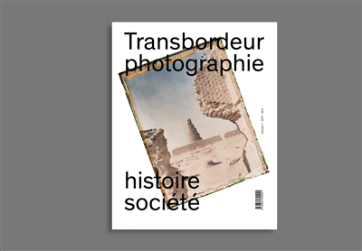 Transbordeur : photographie histoire société. . 1 , Musées de photographies documentaires