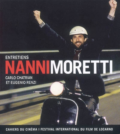 Nanni Moretti : entretiens