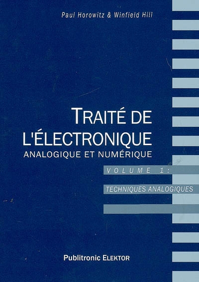 Traité de l'électronique analogique et numérique. volume 1 , Techniques analogiques