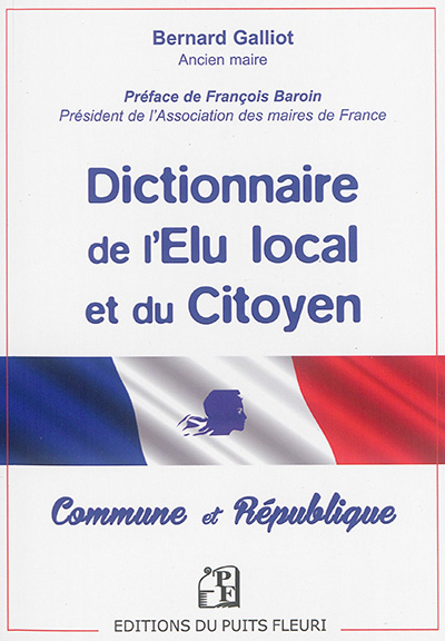 Dictionnaire de l'élu local et du citoyen