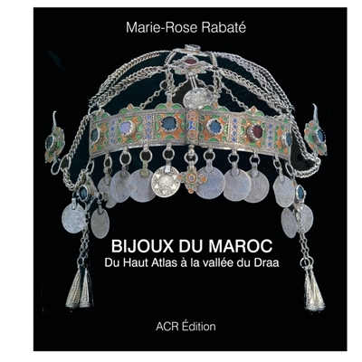 Bijoux du Maroc : du Haut Atlas à la vallée du Draa