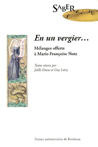 En un vergier : mélanges offerts à Marie-Françoise Notz