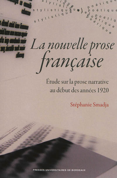 La nouvelle prose française : étude sur la prose narrative au début des années 1920