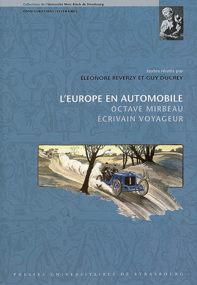 L'Europe en automobile : Octave Mirbeau écrivain voyageur