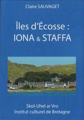Îles d'Écosse : Iona et Staffa