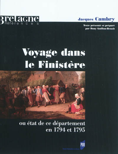 Voyage dans le Finistère ou Etat de ce département en 1794 et 1795