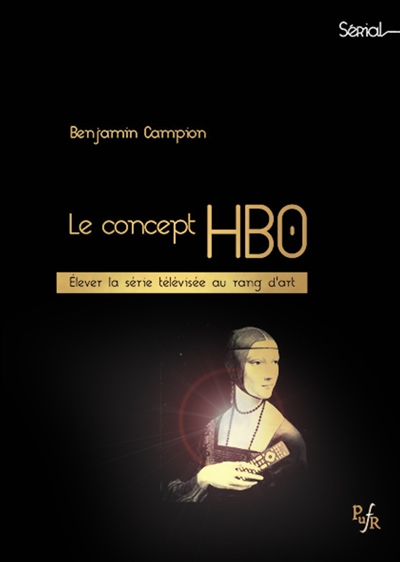 Le concept HBO : élever la série télévisée au rang d'art