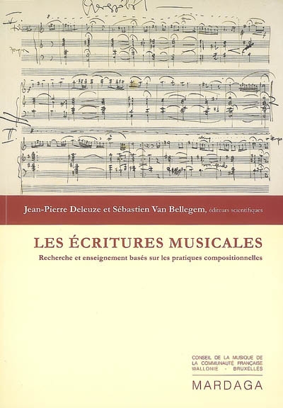 Les écritures musicales : recherche et enseignement basés sur les pratiques compositionnelles