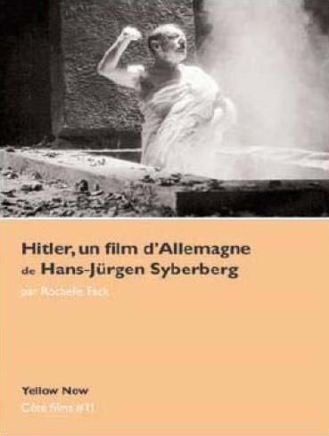 Hitler, un film d'Allemagne de Hans Jürgen Syberberg : show people