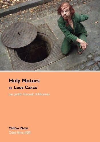 "Holy motors" de Leos Carax : les visages sans yeux