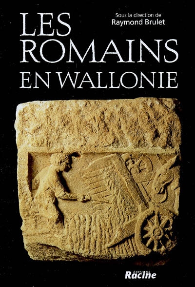 Les Romains en Wallonie
