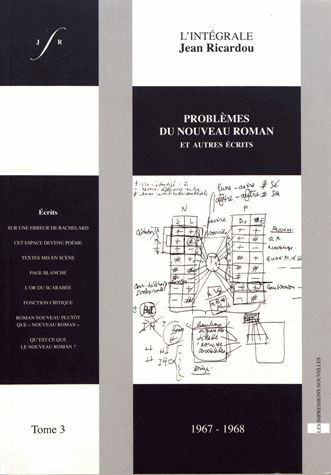 L'intégrale Jean Ricardou. Tome 3 , Problèmes du Nouveau roman : et autres écrits, 1967-1968