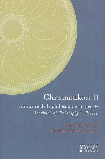 Chromatikon. 2 : annuaire de la philosophie en procès
