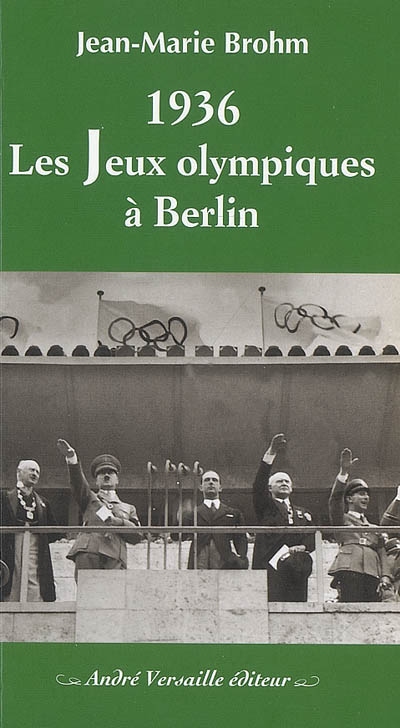 1936, les jeux Olympiques de Berlin