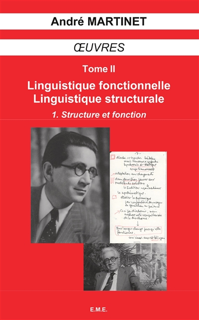 Linguistique fonctionnelle, linguistique structurale. 1 , Structure et fonction