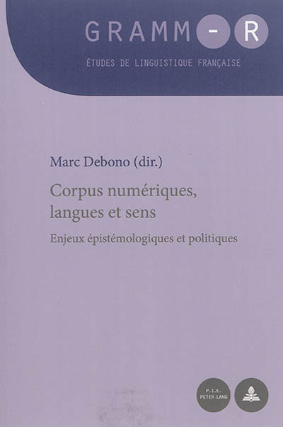 Corpus numériques, langues et sens : enjeux épistémologiques et politiques