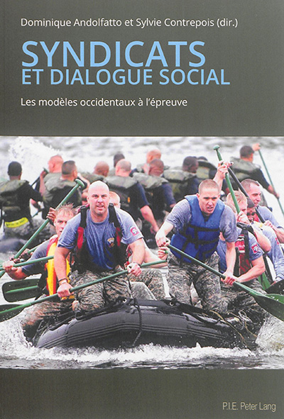 Syndicats et dialogue social : les modèles occidentaux à l'épreuve