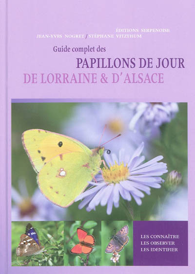 Guide complet des papillons de jour de Lorraine et d'Alsace