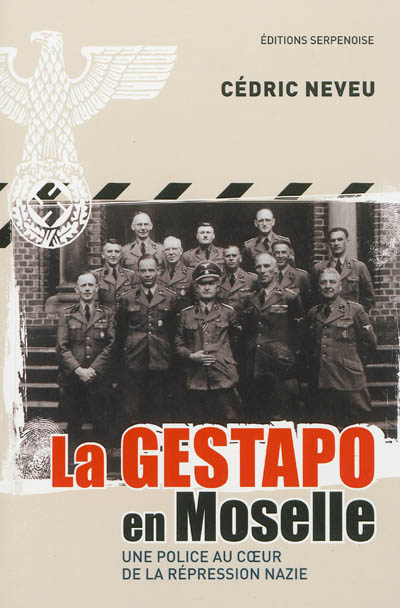 La Gestapo en Moselle