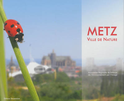 Metz : ville de nature