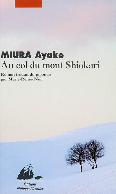 Au col du mont Shiokari : roman
