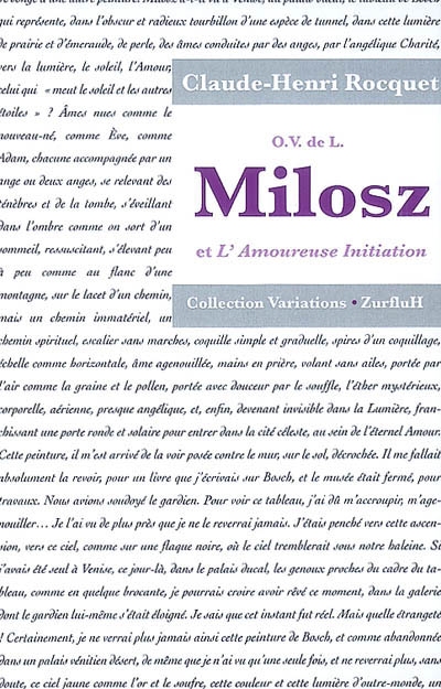 Milosz et "L'amoureuse initiation" : journal d'une lecture