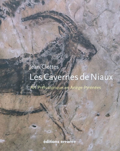 Les cavernes de Niaux : art préhistorique en Ariège