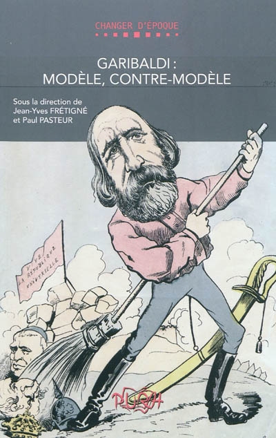 Garibaldi : modèle, contre-modèle