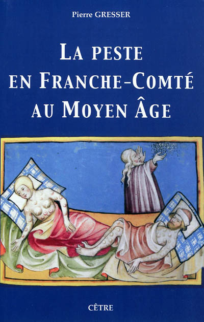 La peste en Franche-Comté au Moyen âge