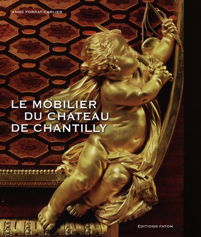 Le mobilier du château de Chantilly