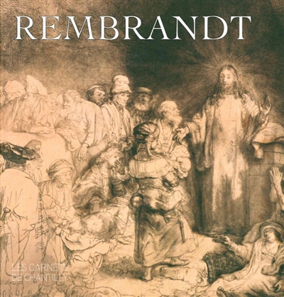 Rembrandt : exposition, Chantilly, Musée Condé, du 27 janvier au 3 juin 2018