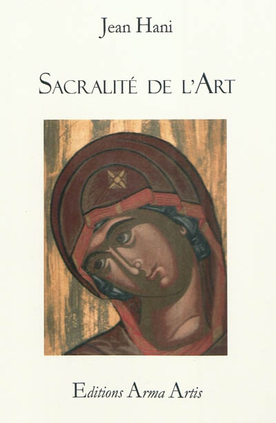 Sacralité de l'art : icônes et liturgie, vie active et contemplative