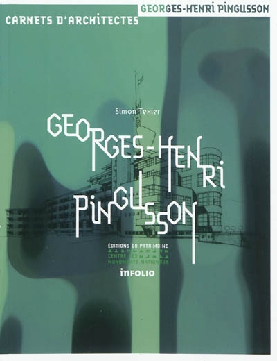 Georges-Henri Pingusson : 1894-1978