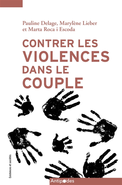 Contrer les violences dans le couple : émergence et reconfigurations d'un problème public