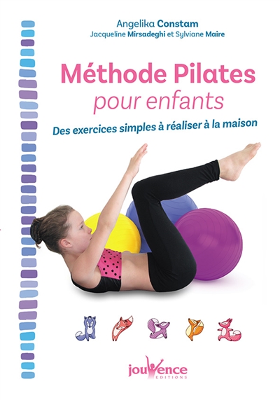 Méthode Pilates pour enfants : des exercices simples à réaliser à la maison