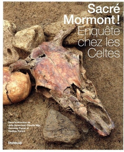 Sacré Mormont ! : enquête chez les Celtes : exposition, Lausanne, Musée cantonal d'archéologie et d'histoire, du 11 mai 2023 au 18 février 2024