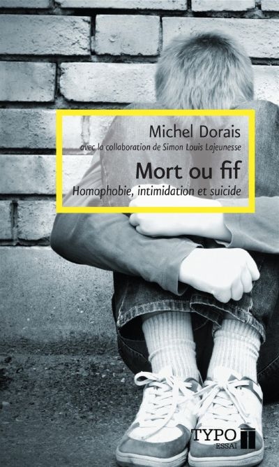 Mort ou fif : homophobie, intimidation et suicide
