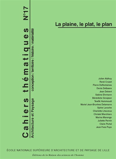 La plaine, le plat, le plan : Cahiers thématiques. . 17
