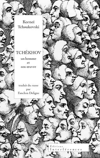 Tchekhov : un homme et son oeuvre